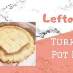 leftover turkey pot pie