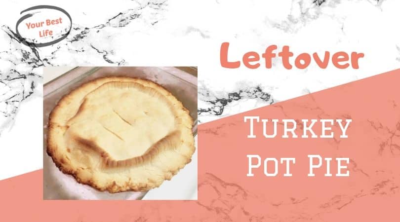 Leftover Turkey Pot Pie