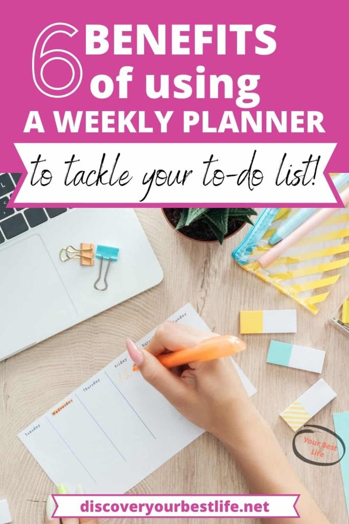 Six proven benefits of using a weekly planner to tackle your to do list. Plus free printable weekly planner you can download. 