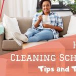 tips and tricks to actually stick to your house cleaning schedule